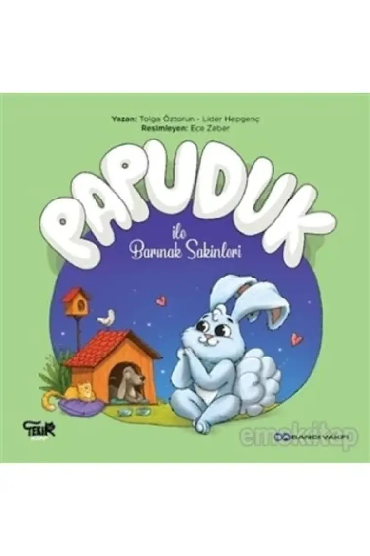 Papuduk İle Barınak Sakinleri - Tolga Öztorun – Lider Hepgenç