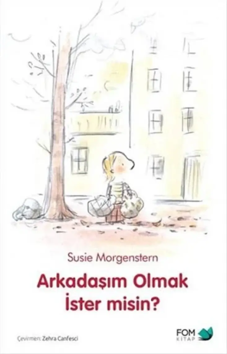 Arkadaşım Olmak İster Misin? - Susie Morgenstern