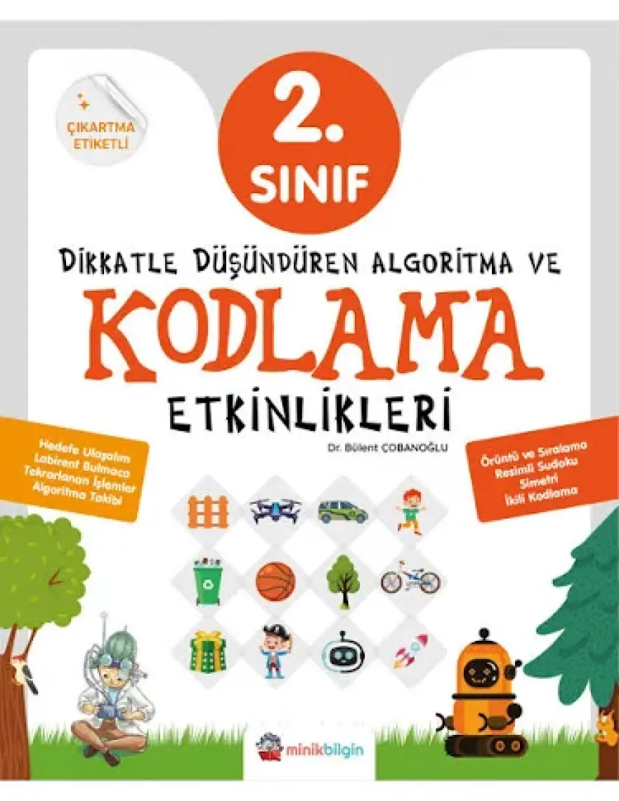 Sıfırbir Yayınları Minik Bilgin Dikkatle Düşündüren Algoritma Ve Kodlama Etkinlikleri