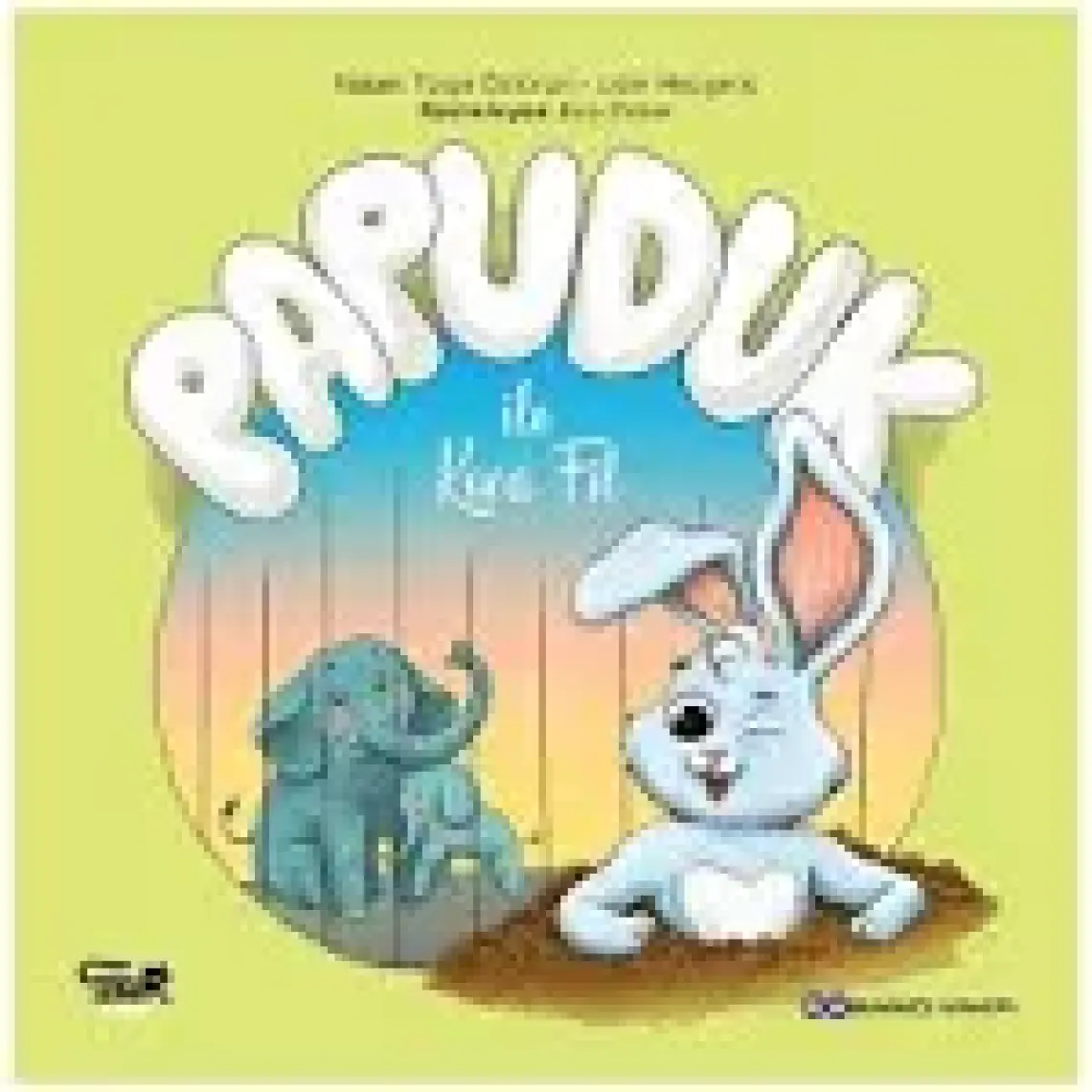 Papuduk İle Koca Fil - Tolga Öztorun – Lider Hepgenç