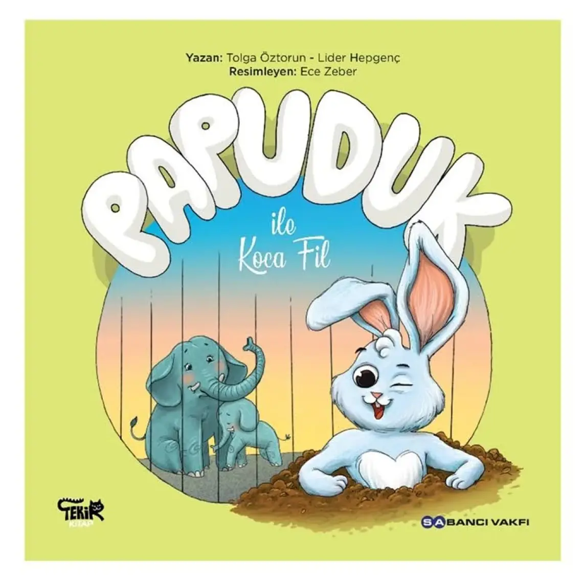 Papuduk İle Koca Fil - Tolga Öztorun – Lider Hepgenç