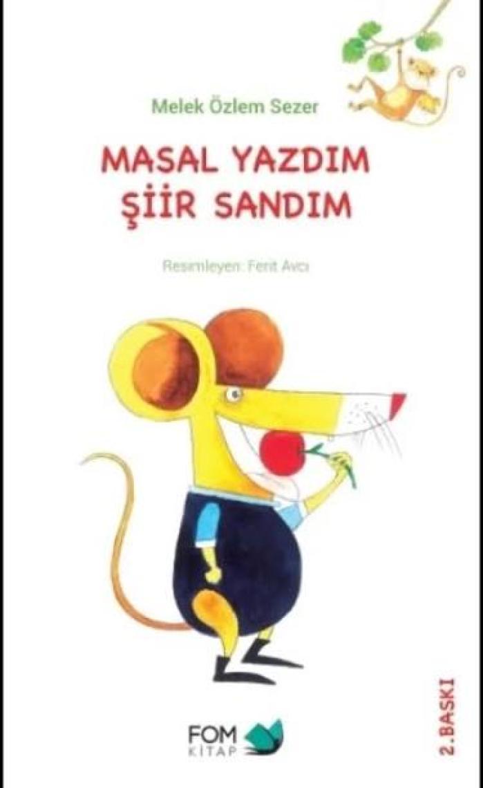 Masal Yazdım Şiir Sandım - Melek Özlem Sezer