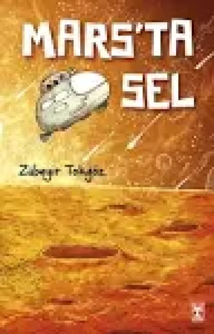 Mars'ta Sel - Zübeyir Tokgöz
