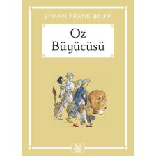 Oz Büyücüsü - Lyman Frank Baum