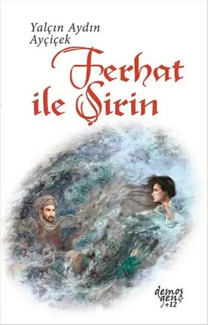 Ferhat İle Şirin-Yalçın Aydın Ayçiçek