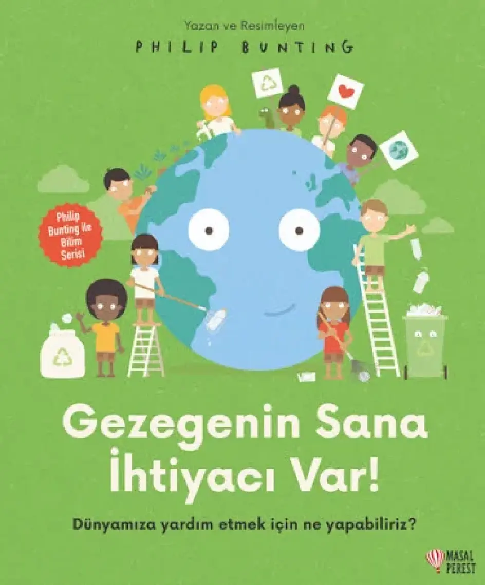 Gezegenin Sana Ihtiyacı Var - Philip Bunting