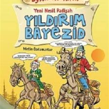 Yeni Nesil Padişah Yıldırım Bayezid - Metin Özdamarlar
