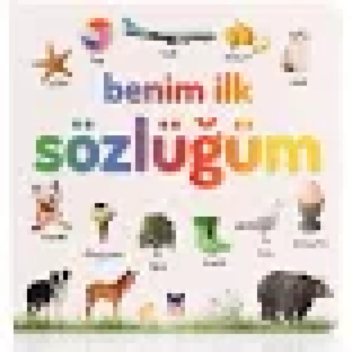 Benim Ilk Sözlüğüm
