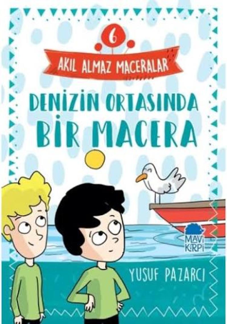 Manolya Kurtarma Operasyonu – Akıl Almaz Maceralar / 3. Sınıf Okuma Kitabı - Yusuf Pazarcı