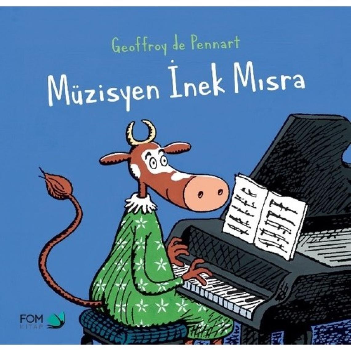 Müzisyen Inek Mısra - Geoffroy De Pennart