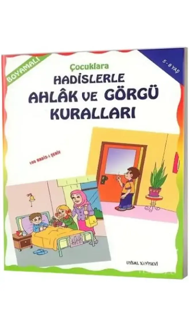 Çocuklara Hadislerle Ahlak ve Görgü Kuralları