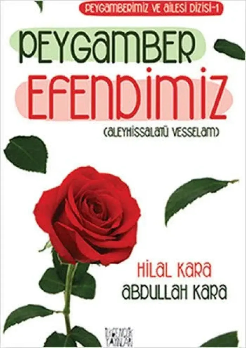 Uğurböceği Yayınları - Peygamber Efendimiz (Ciltli) - Özkan Öze