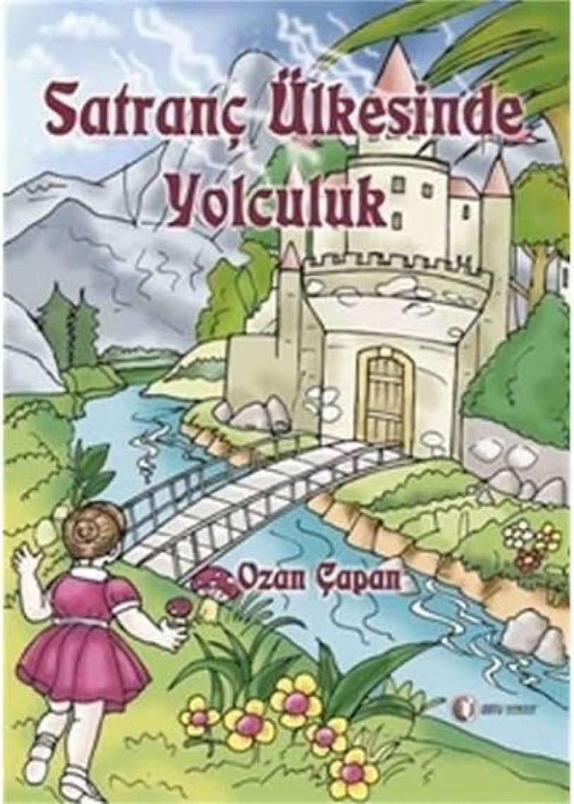 Satranç Ülkesine Yolculuk - Ozan Çapan