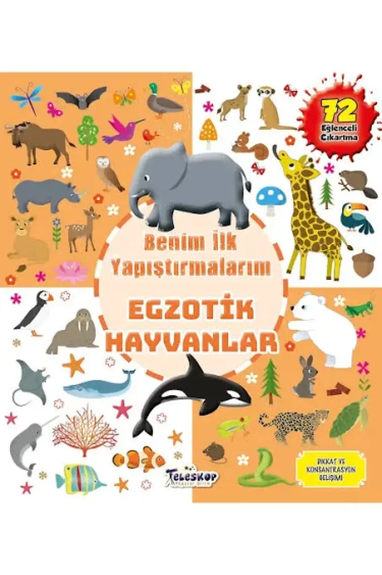 Egzotik Hayvanlar Benim İlk Yapıştırmalarım