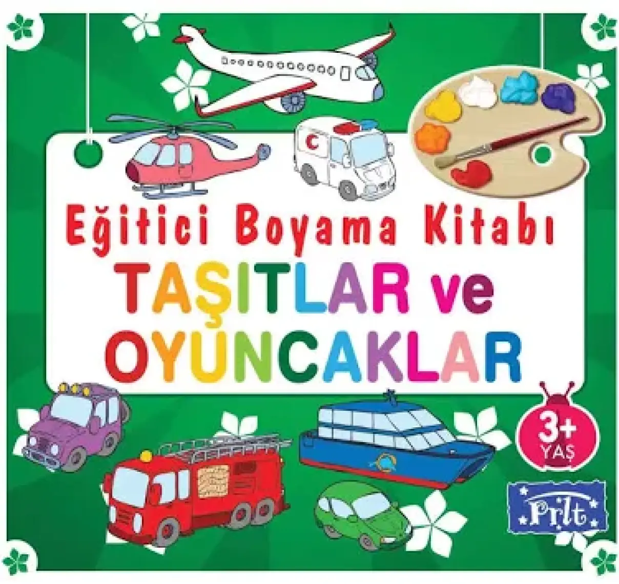Taşıtlar Ve Oyuncaklar - Ahmet Altay