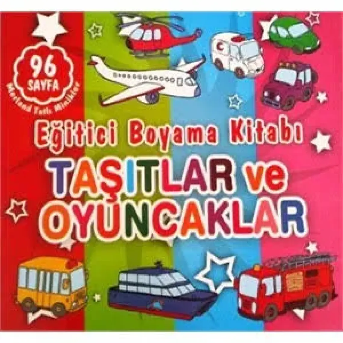 Taşıtlar Ve Oyuncaklar - Ahmet Altay