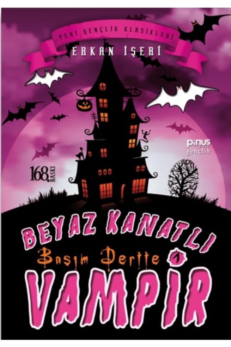 Beyaz Kanatlı Vampir 1 - Başım Dertte - Erkan İşeri