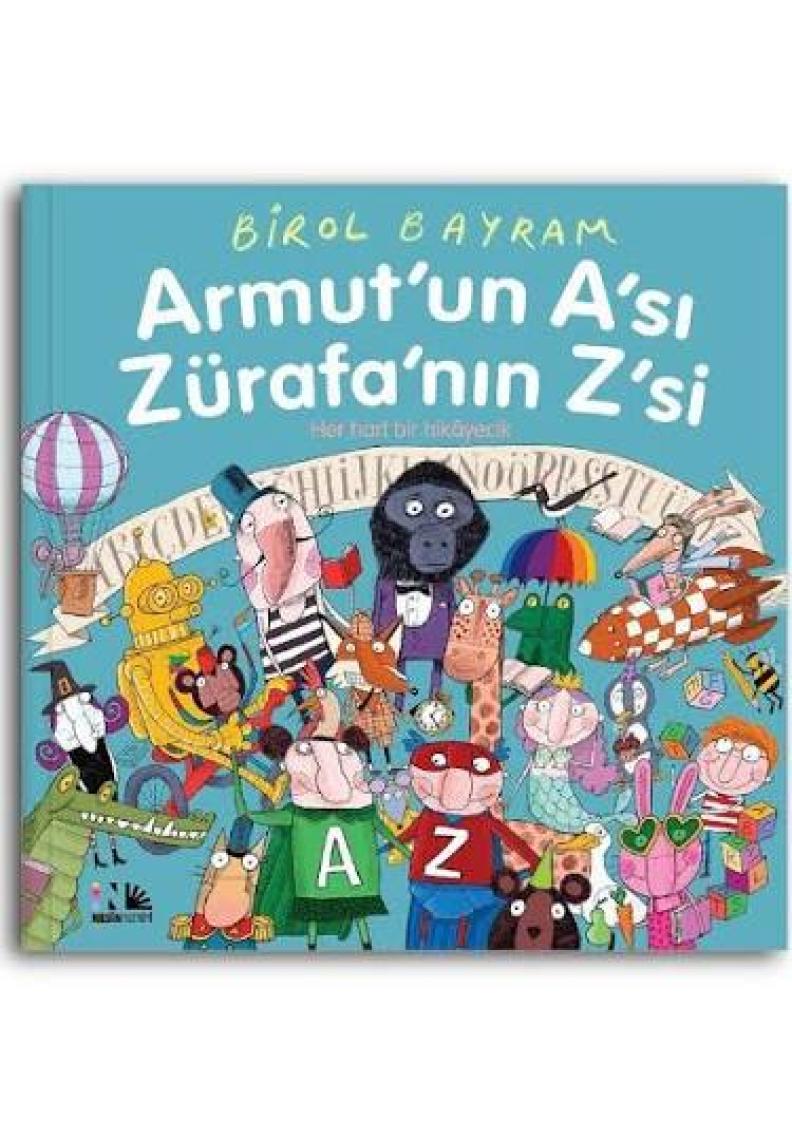 Armut’un A’sı Zürafa’nın Z’si  - Birol Bayram