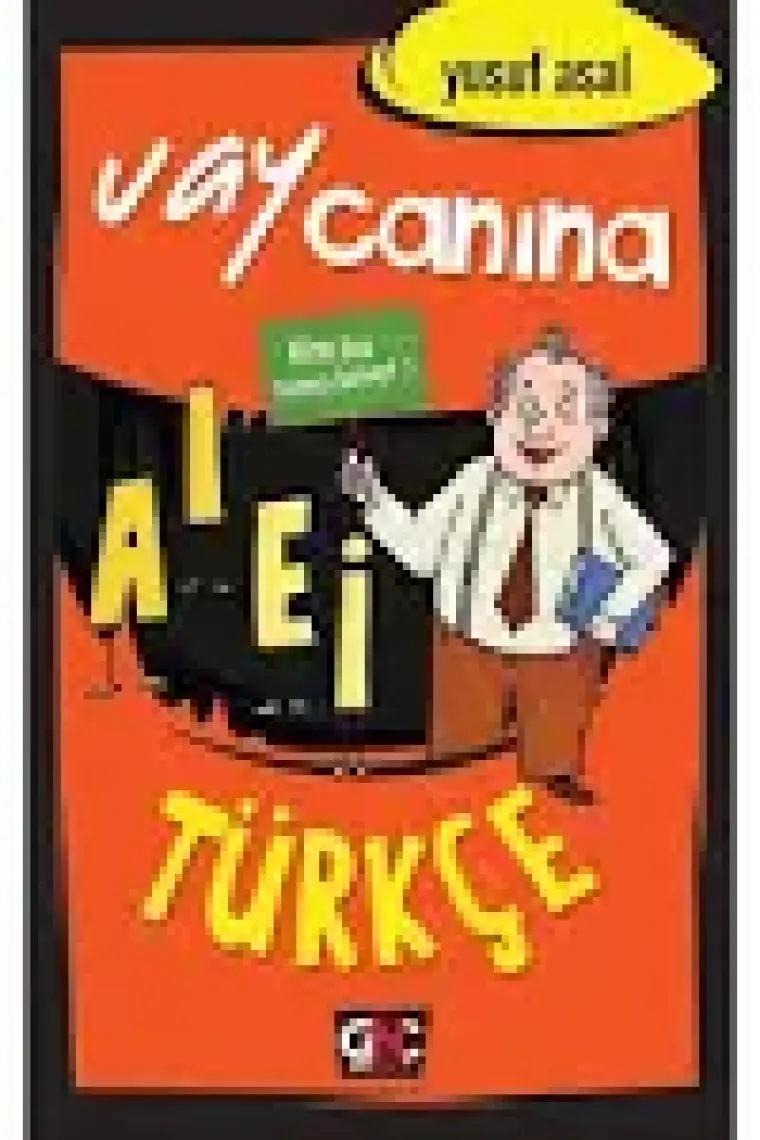 Vay Canına Türkçe - Yusuf Asal