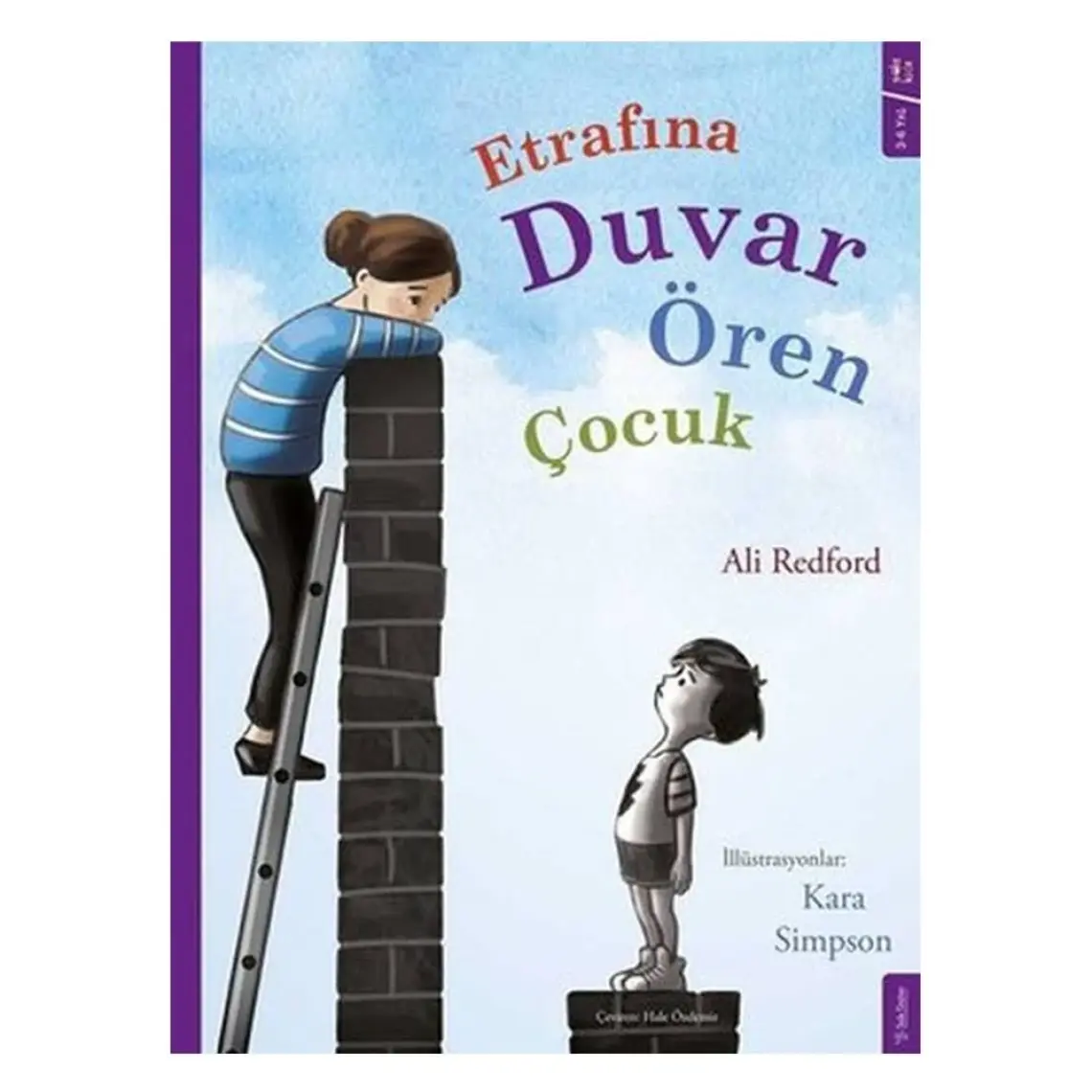 Etrafına Duvar Ören Çocuk