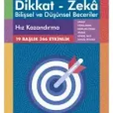 Dikkat ve Zeka Akademisi 10-11 Yaş Bilişsel ve Düşünsel Beceriler Hız Kazandırma 3. Kitap