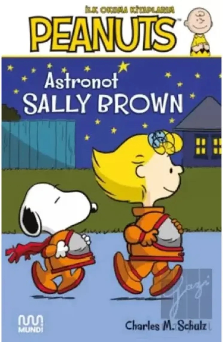 Peanuts: Astronot Sally Brown - Charles M. Schulz