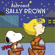 Peanuts: Astronot Sally Brown - Charles M. Schulz