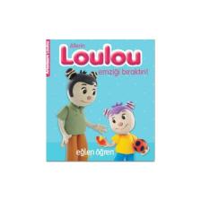 Eğlen Öğren Aferin Loulou Emziği Bıraktın