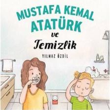 Mustafa Kemal Atatürk VeTemizlik - Yılmaz Özdil