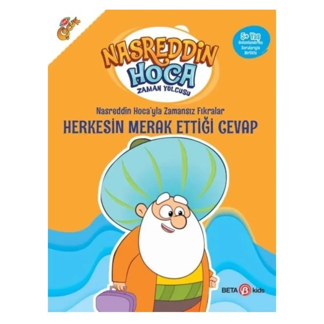 Nasreddin Hoca'yla Zamansız Fıkralar Herkesin Merak Ettiği Cevap - Nasreddin Hoca Zaman Yolcusu