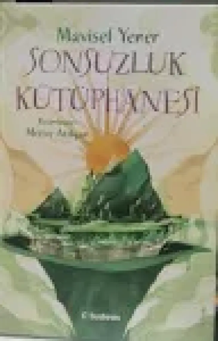 Sonsuzluk Kütüphanesi - Mavisel Yener
