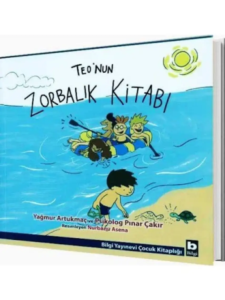 Teo’Nun Zorbalık Kitabı - Yağmur Artukmaç