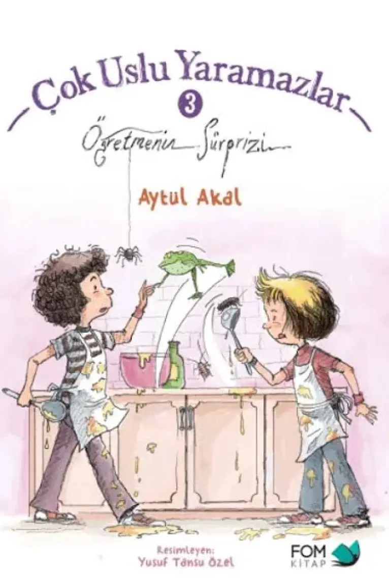 Öğretmenin Sürprizi - Çok Uslu Yaramazlar 3 - Aytül Akal
