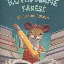 Kütüphane Faresi Bir Dostun Öyküsü-Daniel Kirk