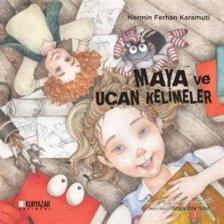 Maya ve Uçan Kelimeler - Nermin Ferhan Karamuti