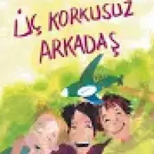 Üç Korkusuz Arkadaş-Yılmaz Yeşildağ