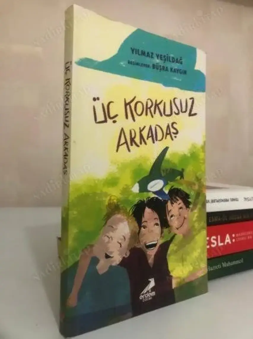 Üç Korkusuz Arkadaş-Yılmaz Yeşildağ