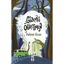 Gizemli Öğretmen - Mehmet Özcan