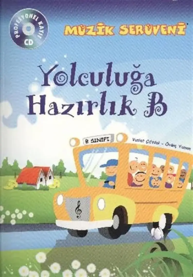 Yolculuğa Hazırlık B Müzik Serüveni Porte-Övünç Yaman