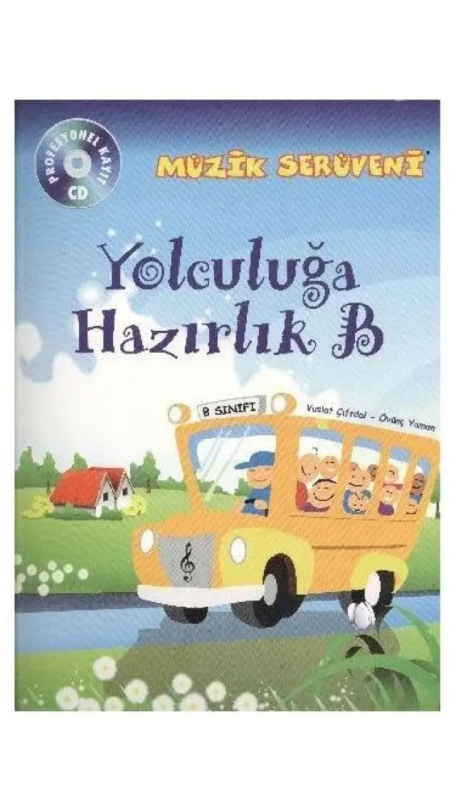 Yolculuğa Hazırlık B Müzik Serüveni Porte-Övünç Yaman