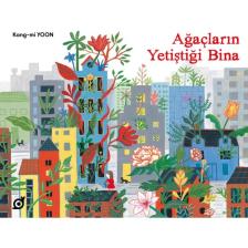 Ağaçların Yetiştiği Bina - Kang-mi Yoon