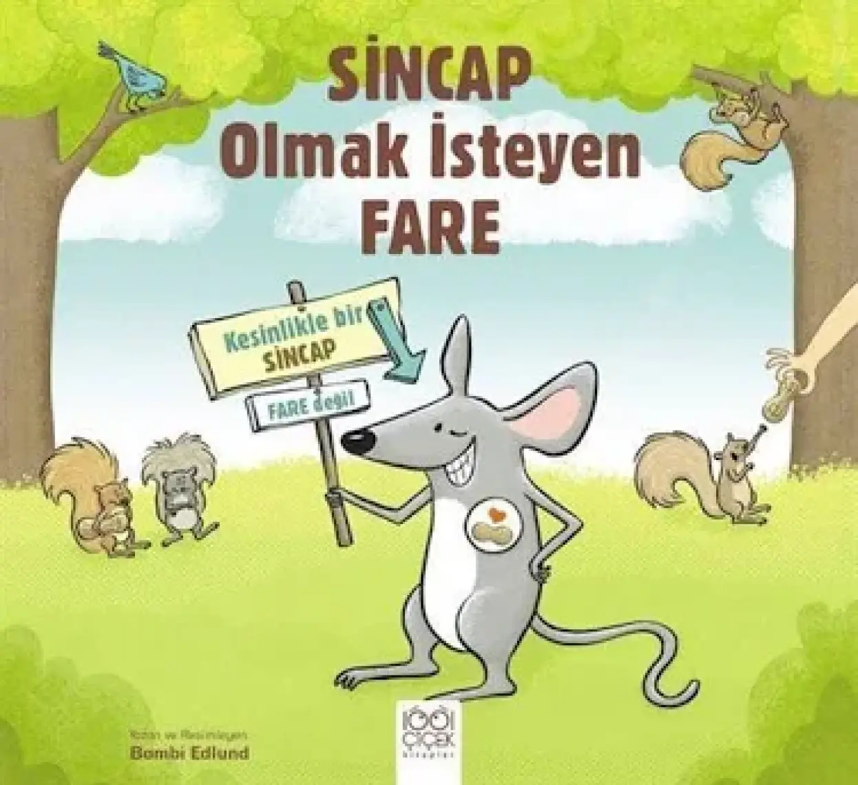 Sincap Olmak İsteyen Fare - Bambi Edlund