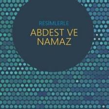 Resimlerle Abdest ve Namaz (Orta Boy)