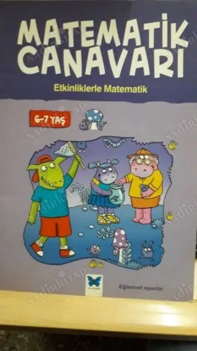 Matematik Canavarı: Etkinliklerle Matematik 6:7 Yaş - Liz Dawson