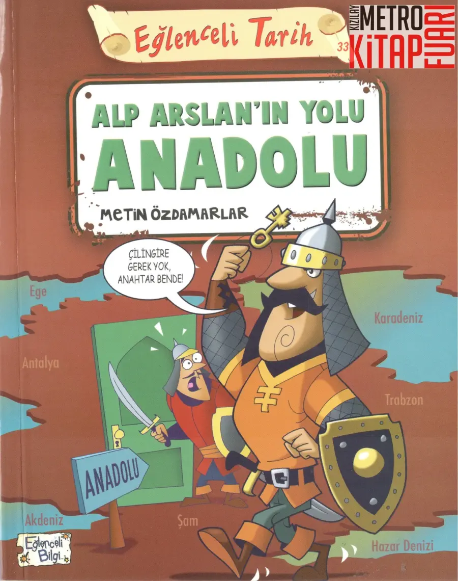 Alp Arslanın Yolu Anadolu