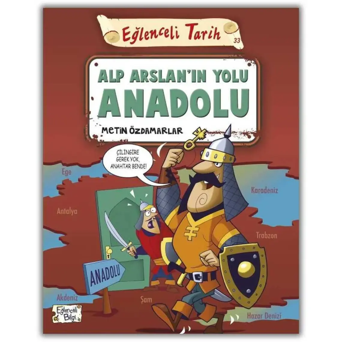 Alp Arslanın Yolu Anadolu