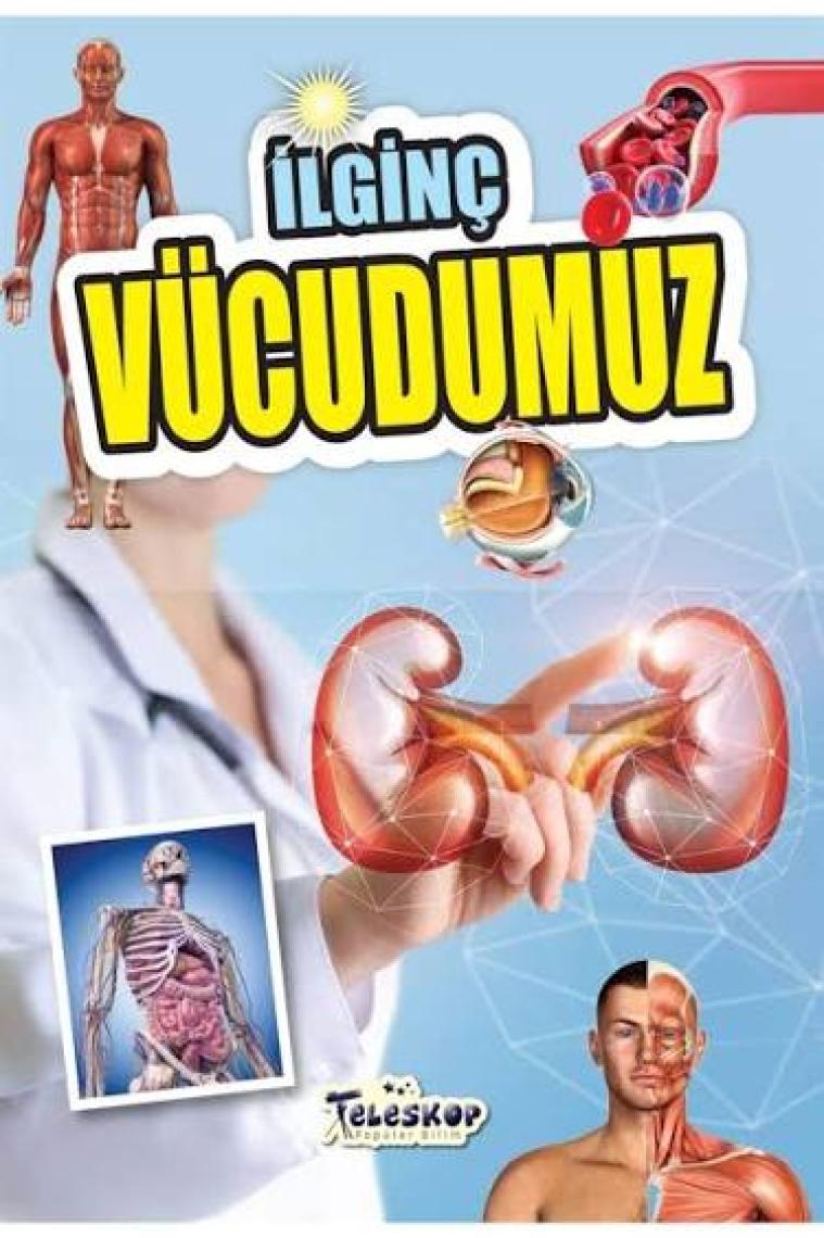 İlginç Vücudumuz - M.Cüneyt Özcan