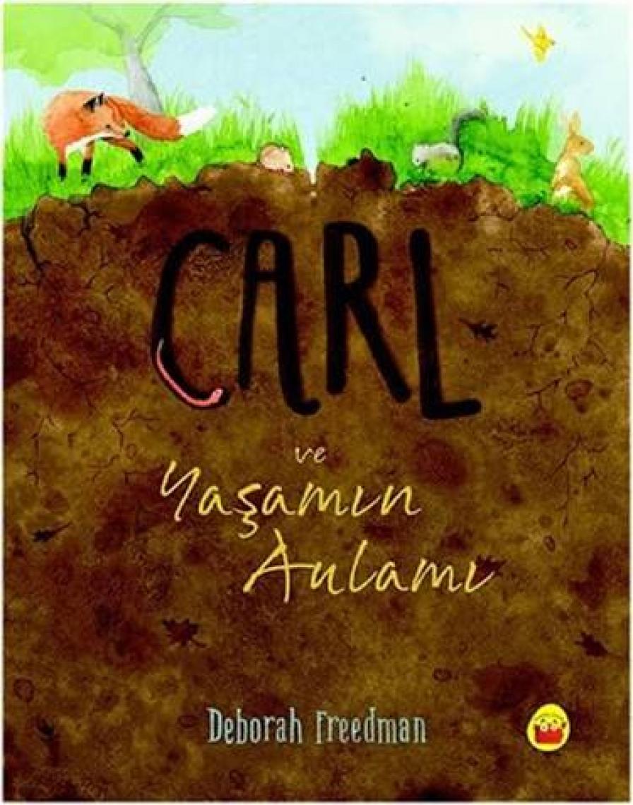 Carl ve Yaşamın Anlamı