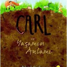 Carl ve Yaşamın Anlamı