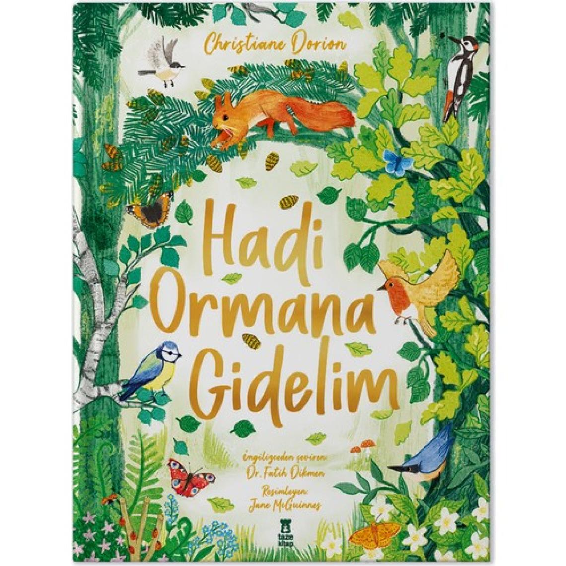 Hadi Ormana Gidelim - Christiane Dorion